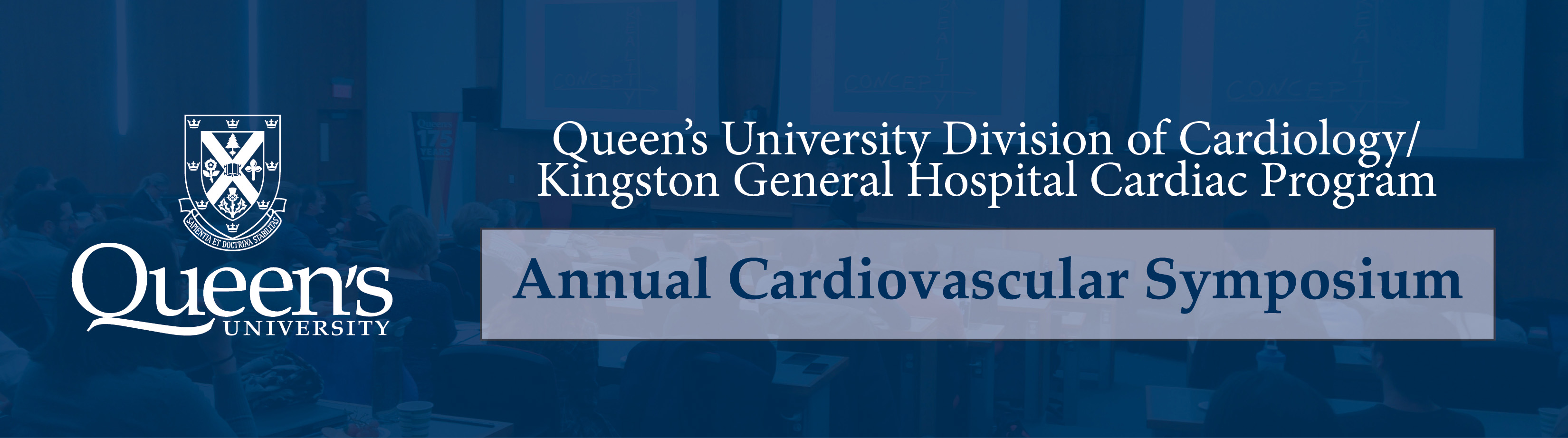 Queen's University Division of Cardiology and KGH Cardiac Program Annual Cardiovascular Symposium