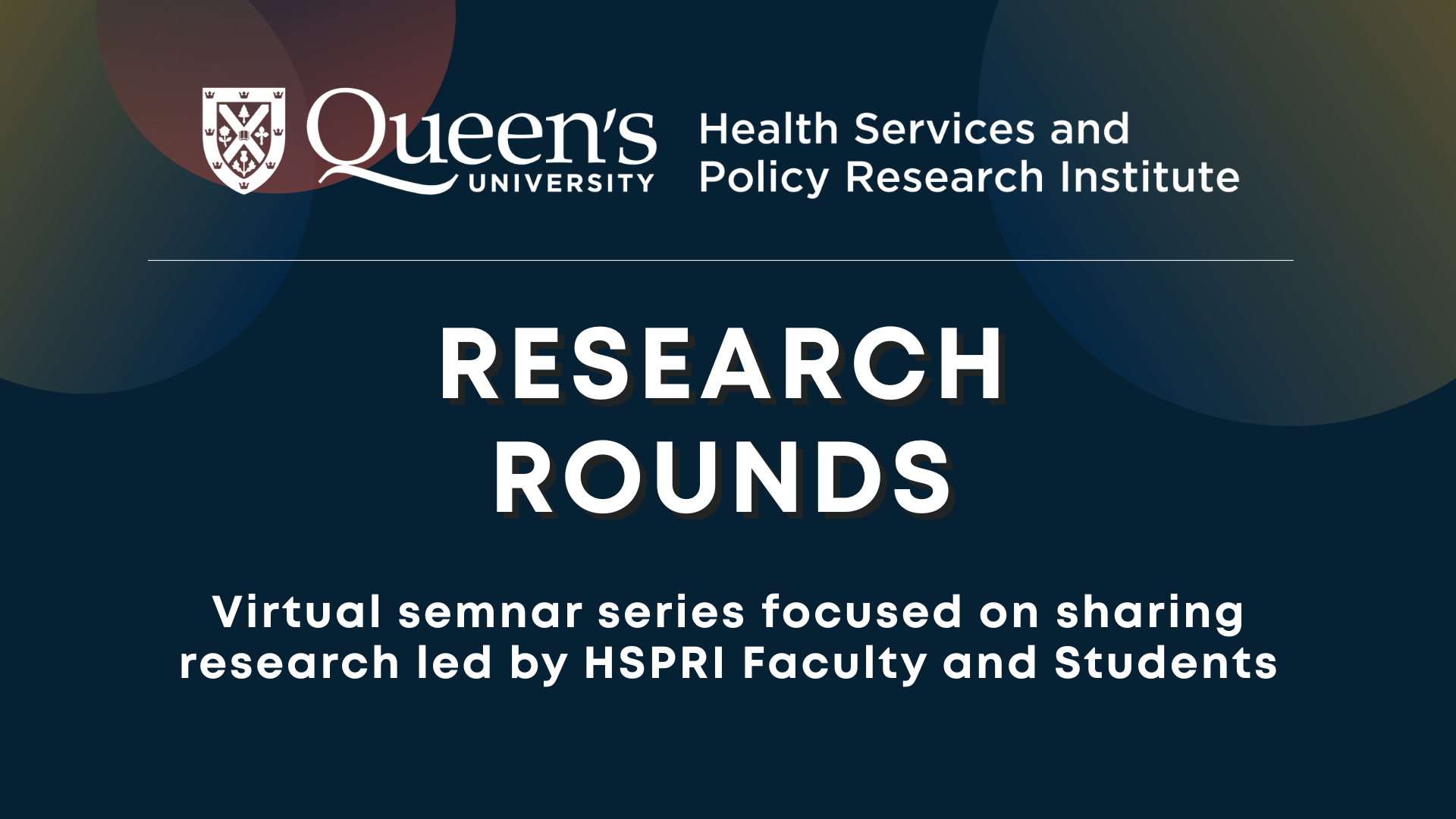 HSPRI Research Rounds Video Series