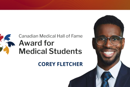 Queen’s Medical Student Corey Fletcher wins Canadian Medical Hall of Fame Award 