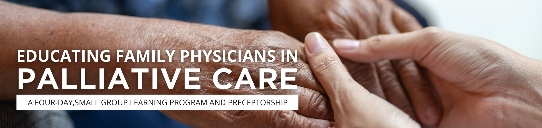 Educating Family Physicians Palliative Care
