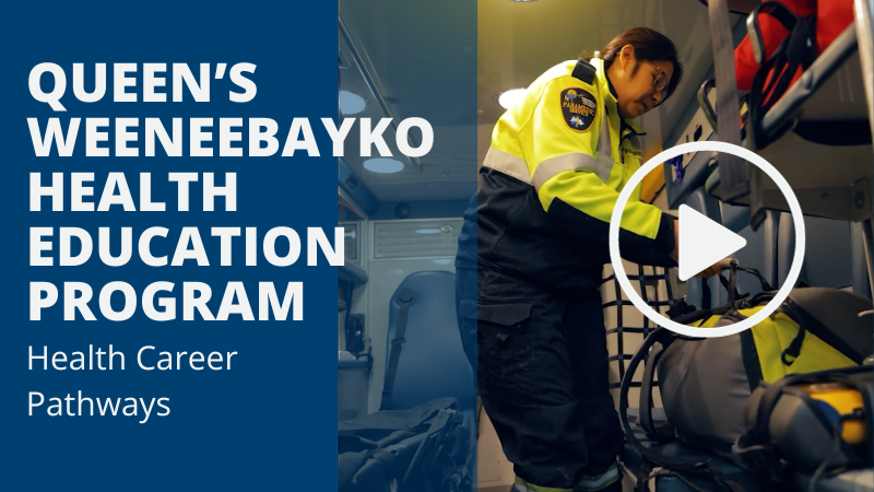The Queen’s Weeneebayko Health Education Program: Health Career Pathways