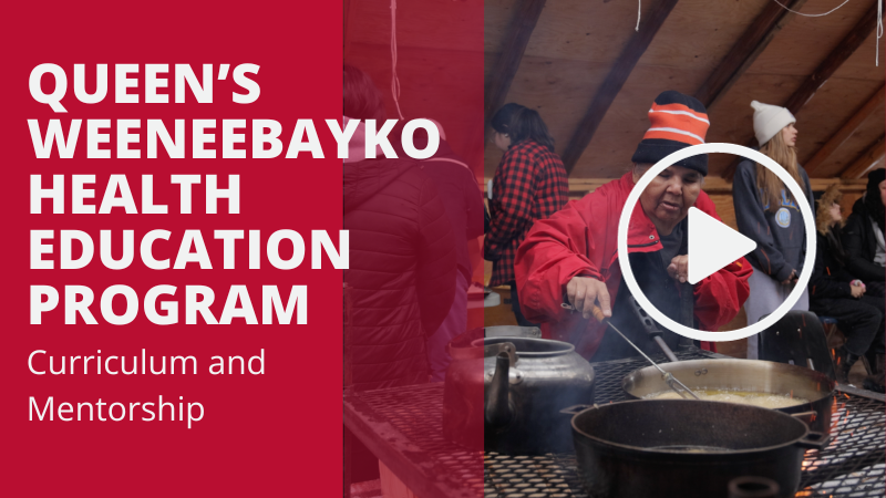 The Queen’s Weeneebayko Health Education Program: Curriculum and Mentorship
