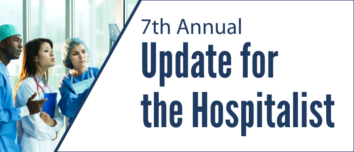 7th Annual Update for the Hospitalist