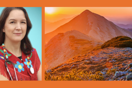 Dr. Sarah Funnell, Associate Dean, Indigenous Health and an image of mountain